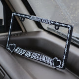 “Keep On Dreaming” Plate Frame